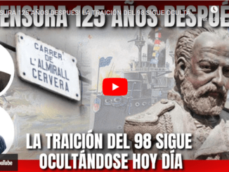 La gran mentira del Almirante Cervera en 1898 que calla y censura el Ministerio de Defensa en 2024