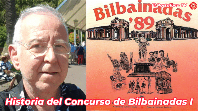 Historia del Consurso de Bilbainadas de Bilbao