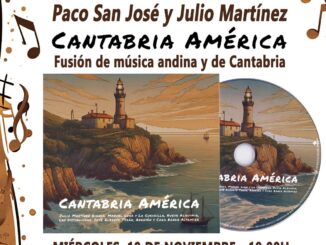 Cantabria América unidas en el sonido Paco San José el 19 en ADIC